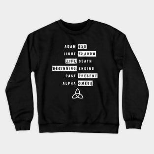 Dark Beginning & Ending Crewneck Sweatshirt